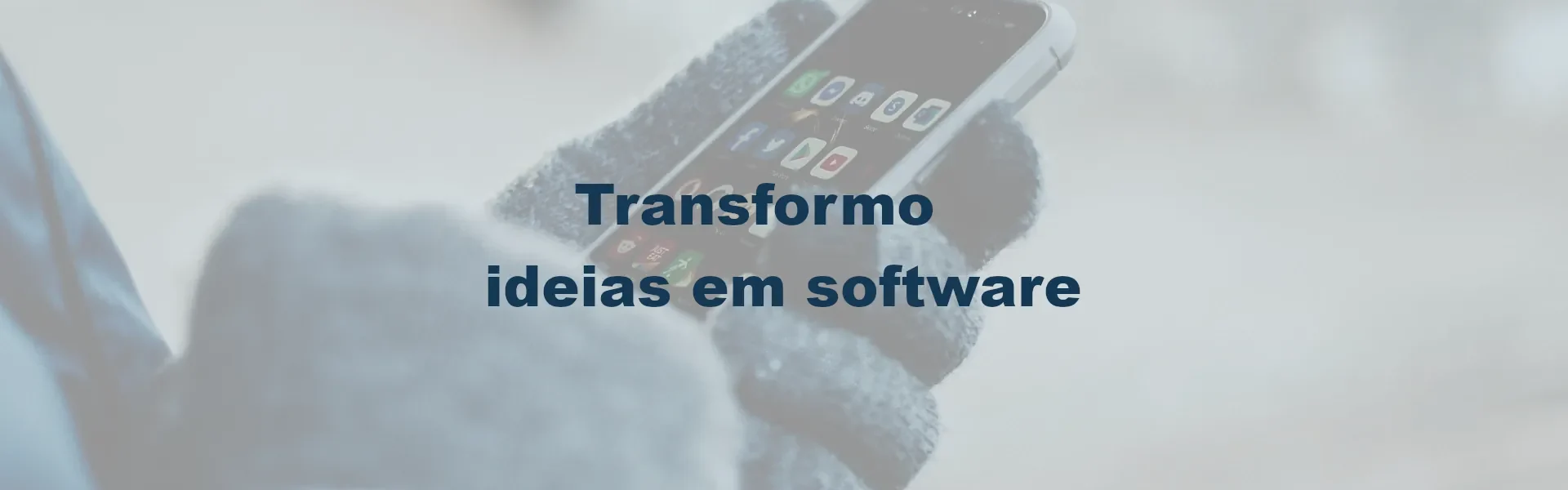 Transformo ideias em software